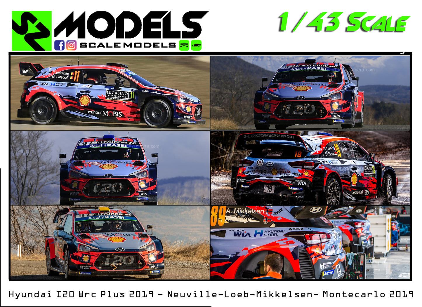 Hyundai I20 Wrc Plus Neuville Loeb Mikkelsen Montecarlo 2019